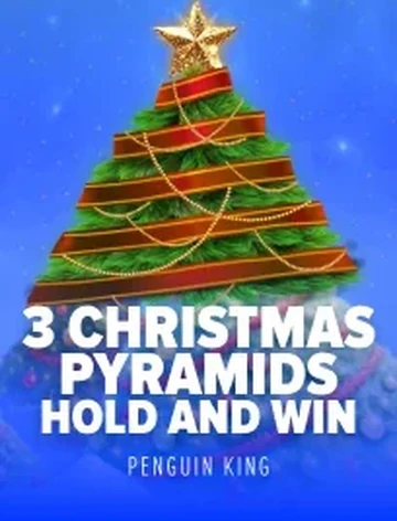 3 Christmas Pyramids Hold and Win by Penguin King, RTP 95.8% slot