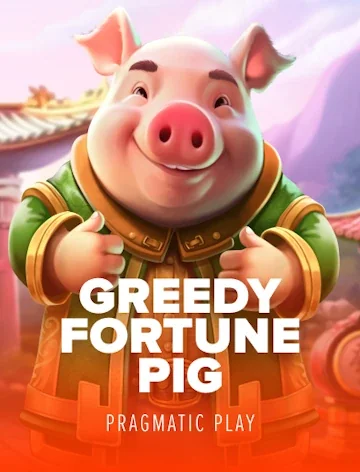 Greedy Fortune Pig by Pragmatic Play, RTP 96.5% slot